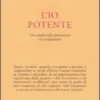 L'Io Potente