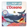 L'Oceano - Scopri la Natura Pop-Up