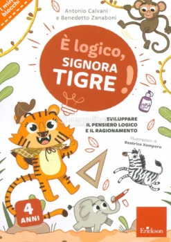 È Logico, Signora Tigre!