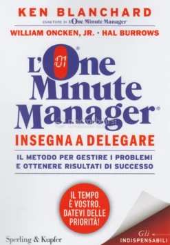 L'One Minute Manager - Insegna a Delegare