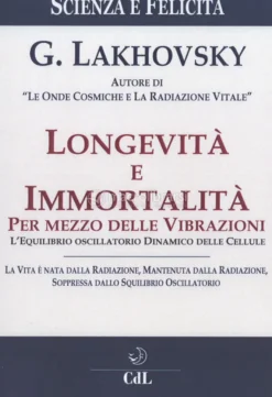 Longevità e Immortalità per mezzo delle Vibrazioni