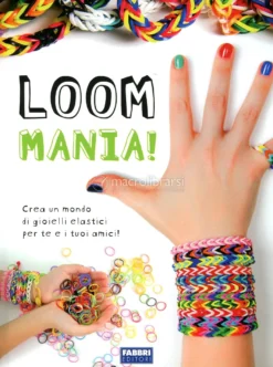 Loom Mania