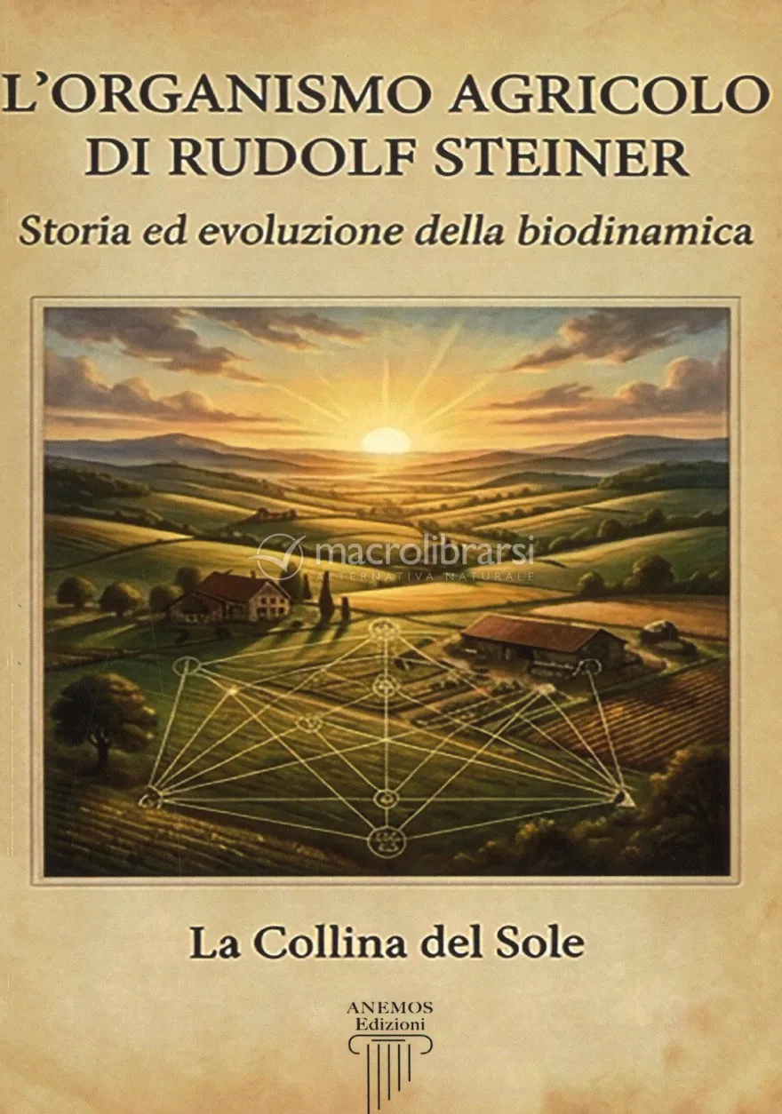 L'Organismo Agricolo di Rudolf Steiner
