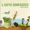 L'Orto Sinergico e Altre Colture