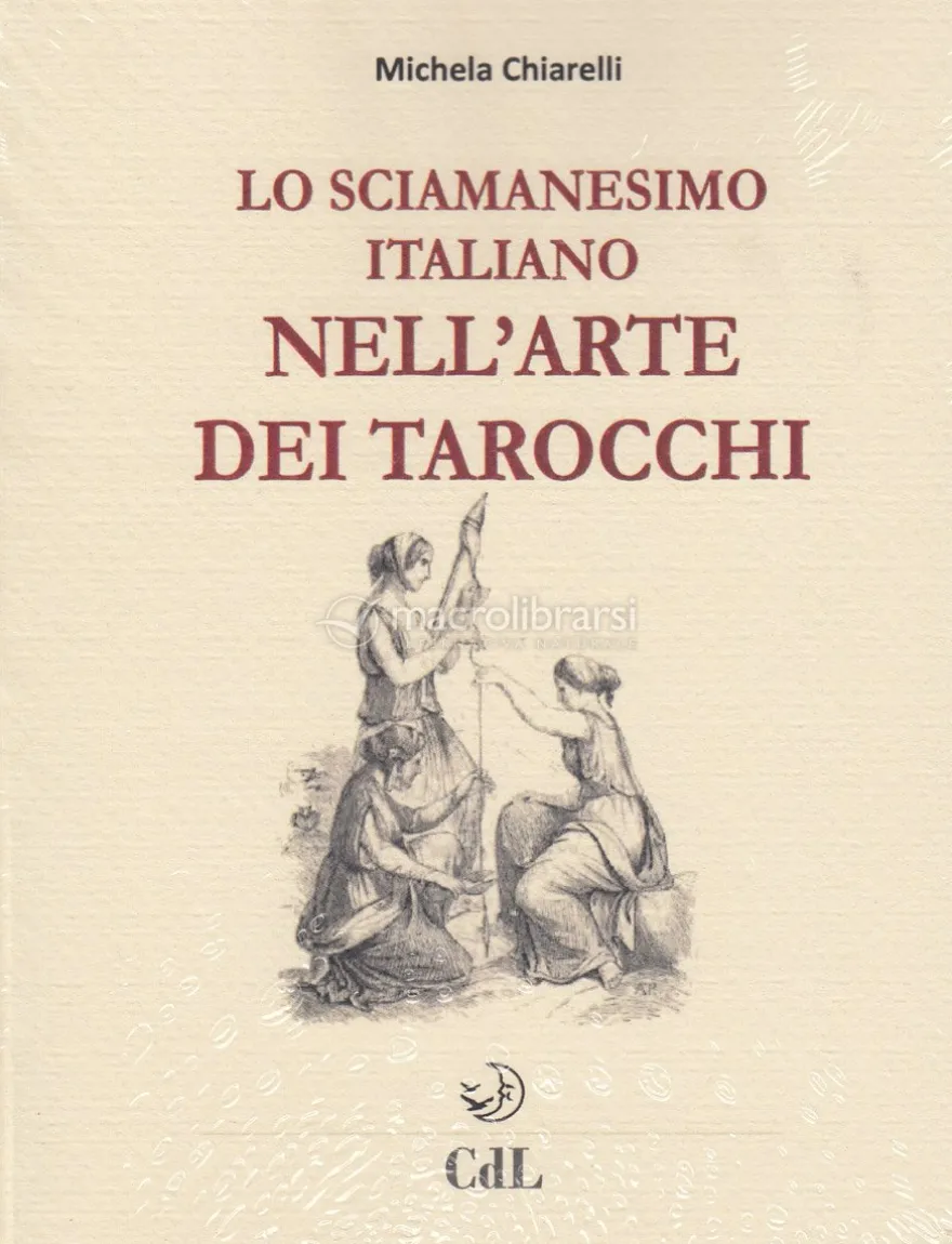 Lo Sciamanesimo Italiano nell'Arte dei Tarocchi