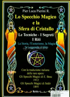 Lo Specchio Magico e la Sfera di Cristallo