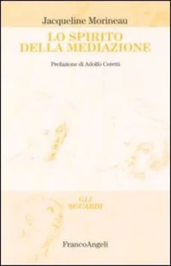 Lo Spirito della Mediazione