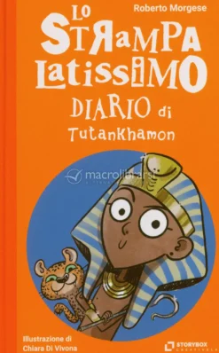 Lo Strampalatissimo Diario di Tutankhamon