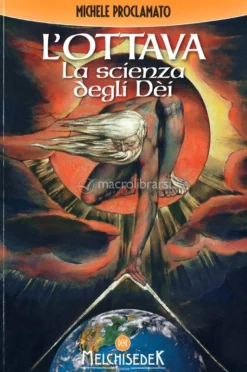 L'Ottava - La Scienza degli Dei