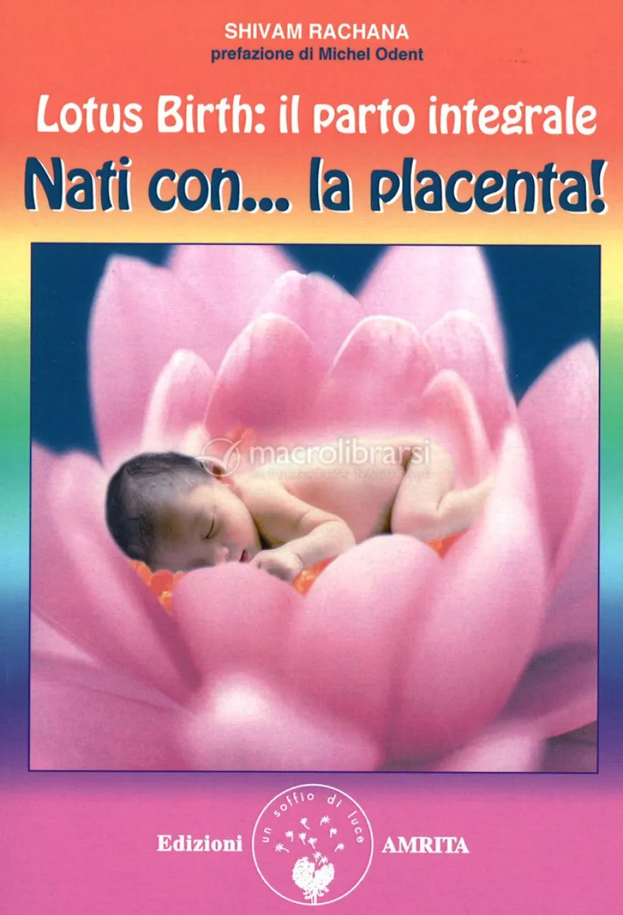 Lotus Birth: il Parto Integrale