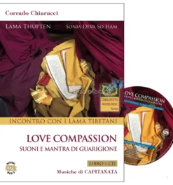 Love Compassion - Incontro con i Lama Tibetani