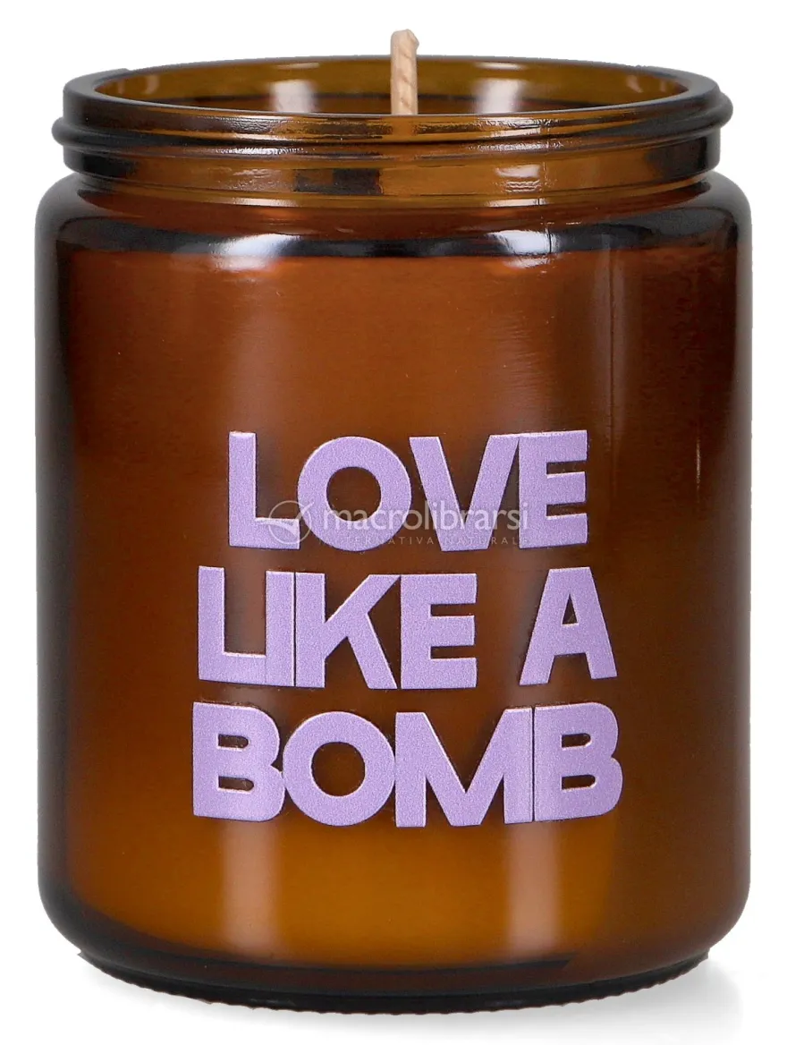Love Like A Bomb - Candela Profumata di Cera di Soia