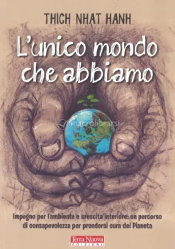 L'Unico Mondo che Abbiamo
