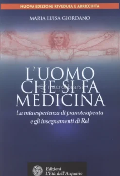 L'Uomo che si fa Medicina