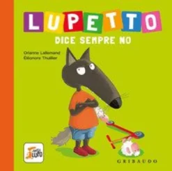 Lupetto Dice Sempre No
