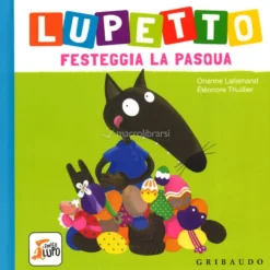 Lupetto Festeggia la Pasqua