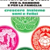 Macrobiotica per il Bambino e per la Famiglia