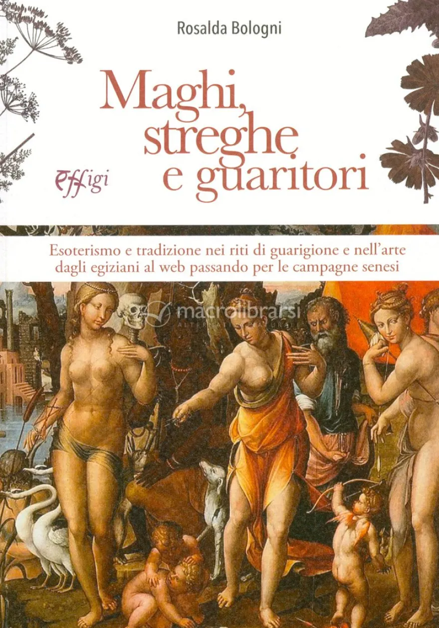 Maghi, Streghe e Guaritori