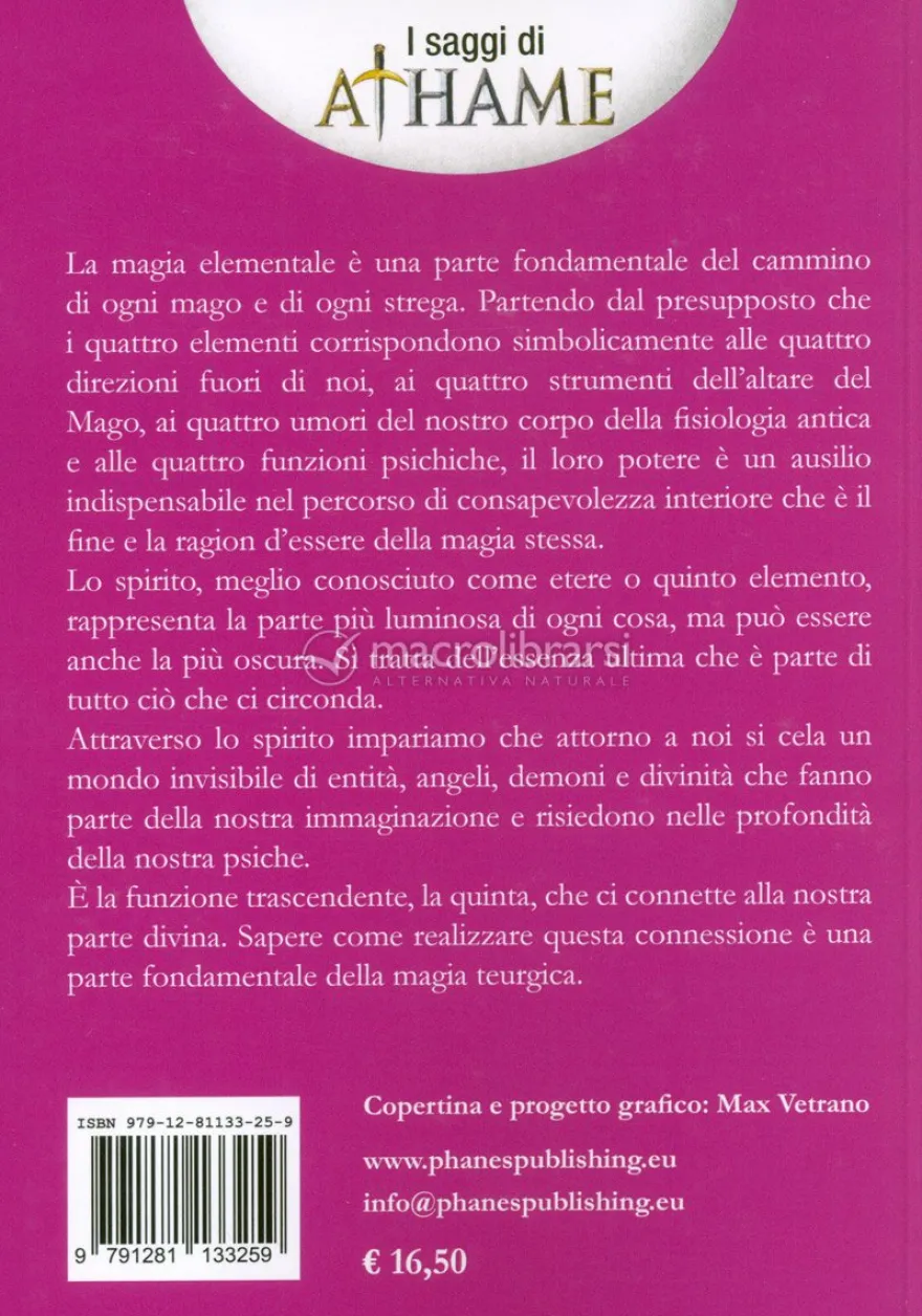 Magia dello Spirito. Il Potere degli Elementi. Vol. V