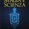 Magia e Scienza