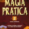 Magia Pratica 2 - Magia Amorosa