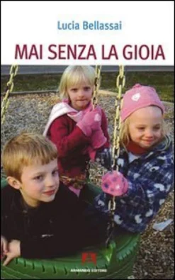 Mai Senza la Gioia
