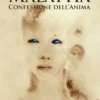 Malattia, Confessione dell'Anima