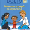 Mamma e Papà si Separano