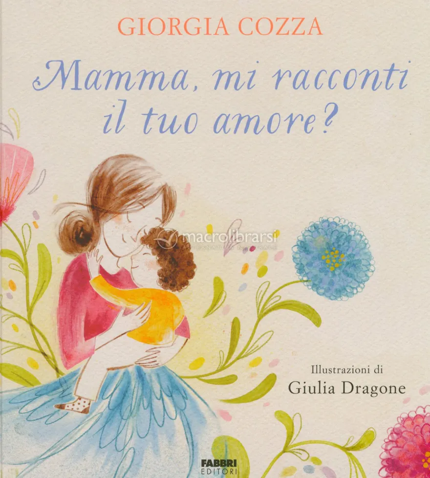 Mamma, Mi Racconti il Tuo Amore?