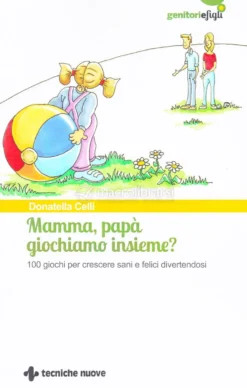 Mamma, Papà Giochiamo Insieme?