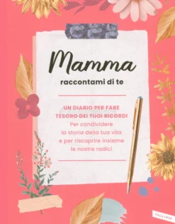 Mamma Raccontami di Te