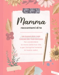 Mamma Raccontami di Te