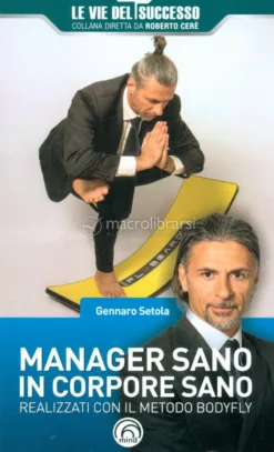Manager Sano in Corpore Sano