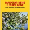 Mangiar Bene e Stare Bene