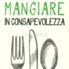 Mangiare in Consapevolezza