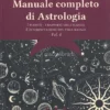 Manuale Completo di Astrologia - Vol. 4