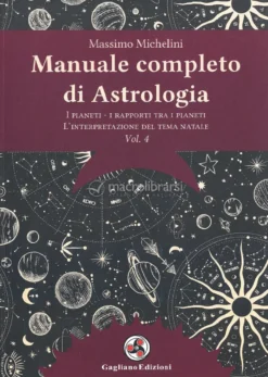 Manuale Completo di Astrologia - Vol. 4
