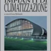 Manuale degli Impianti di Climatizzazione
