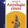Manuale di Astrologia Cinese