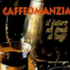 Manuale di Caffeomanzia