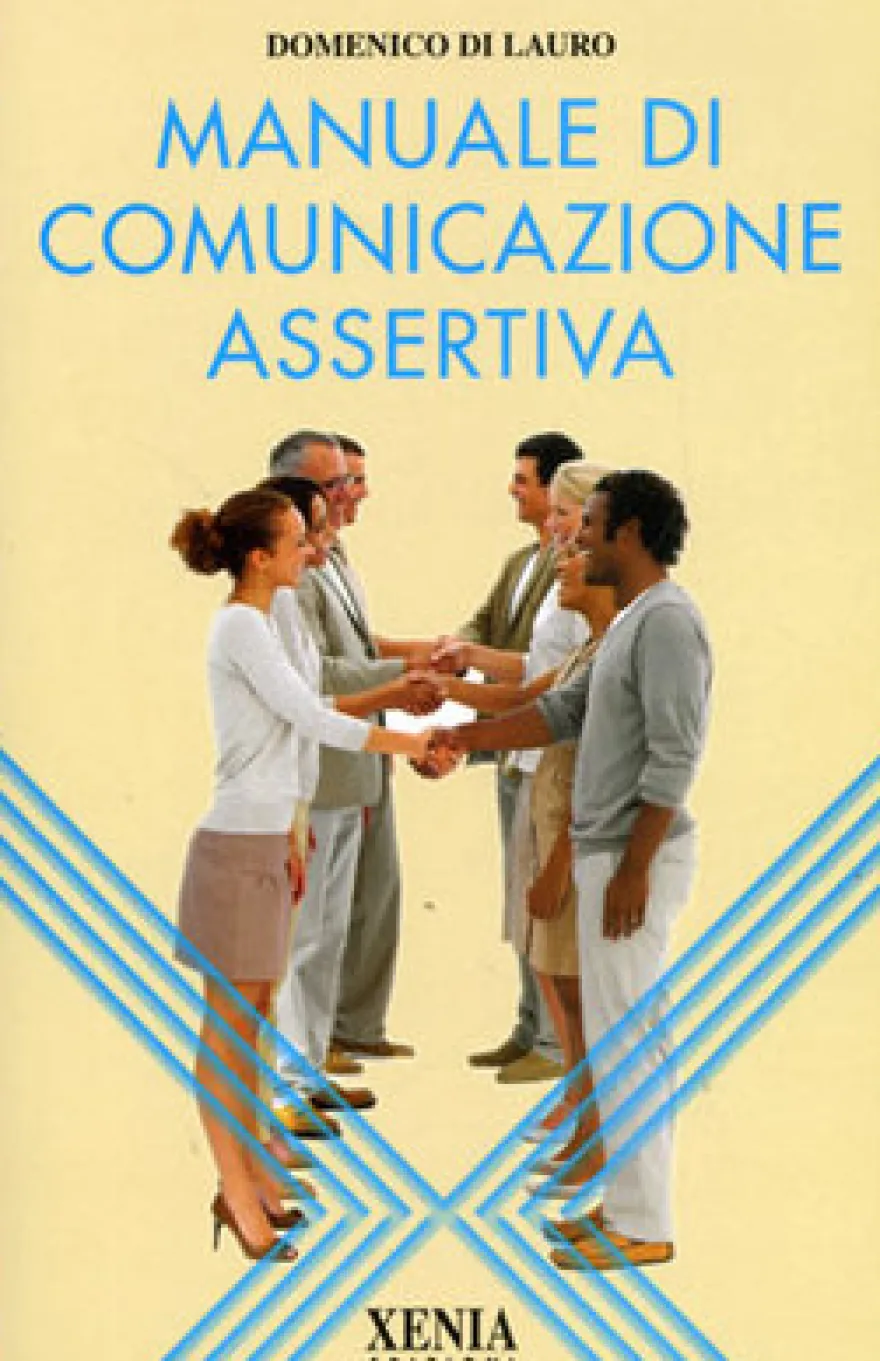 Manuale di Comunicazione Assertiva