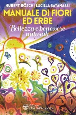 Manuale di Fiori ed Erbe