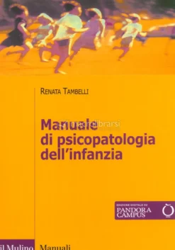 Manuale di Psicopatologia dell'Infanzia