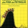 Manuale di Sopravvivenza alla Fine del Petrolio