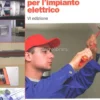 Manuale Illustrato per l'impianto Elettrico