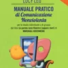 Manuale Pratico di Comunicazione Nonviolenta