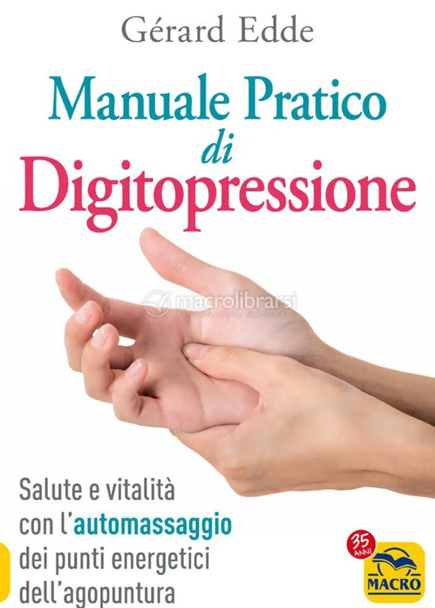 Manuale Pratico di Digitopressione
