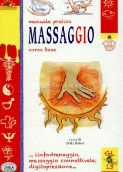 Manuale Pratico di Massaggio