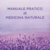 Manuale Pratico Di Medicina Naturale