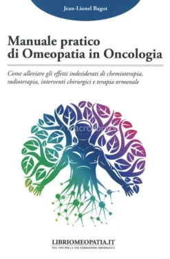 Manuale Pratico di Omeopatia in Oncologia
